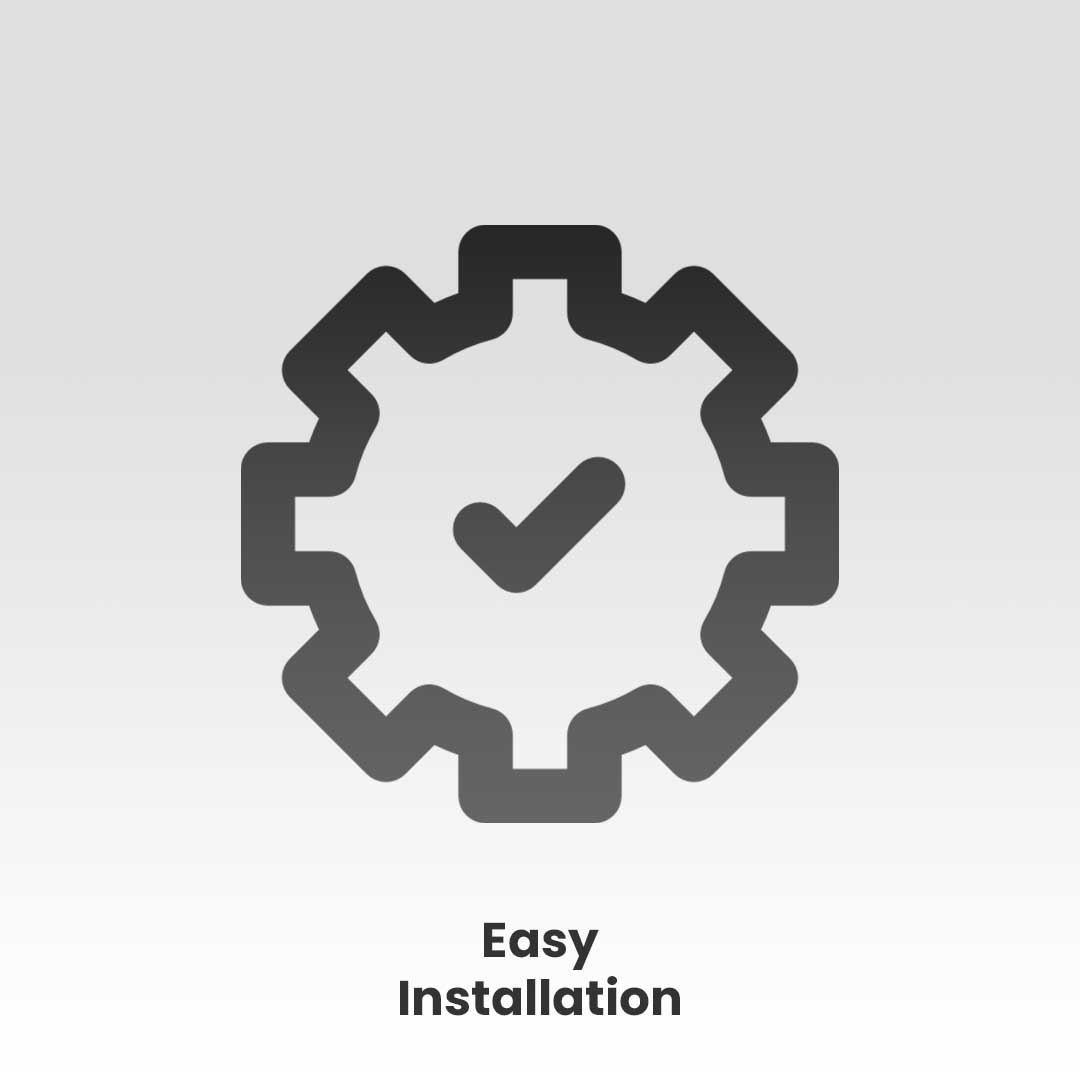 Easy Installation