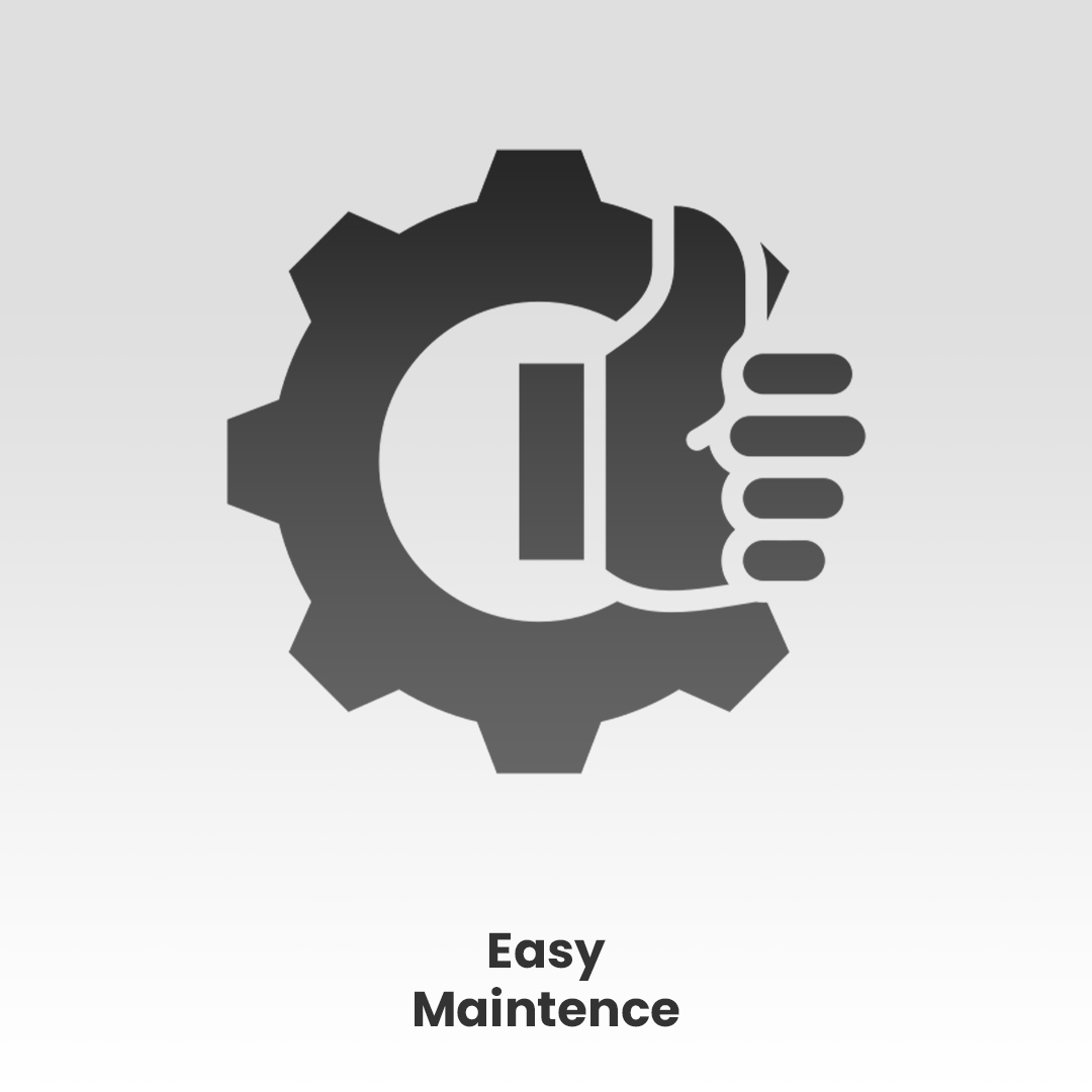 Easy Maintence