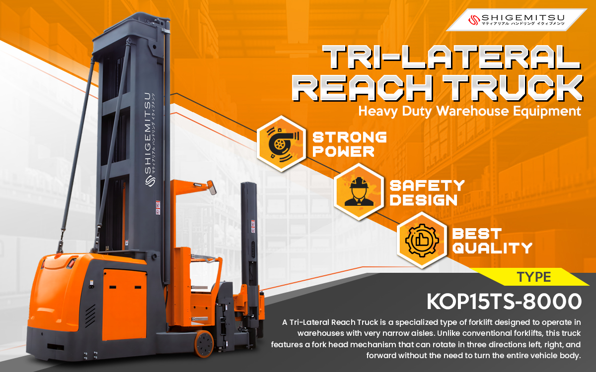 HEMNEX Material Handling Equipment Shigemitsu Tri-Lateral Reach Truck