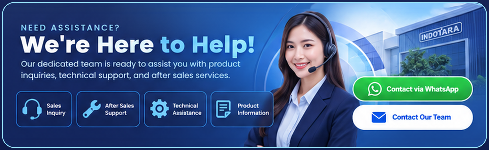 Need assistance? We're here to help! Sales inquiries, after sales support, technical assistance, and product information.