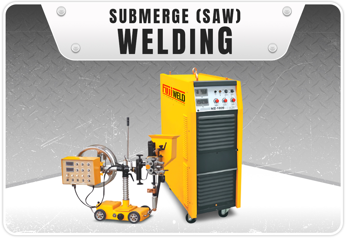 Submerge (SAW) Welding