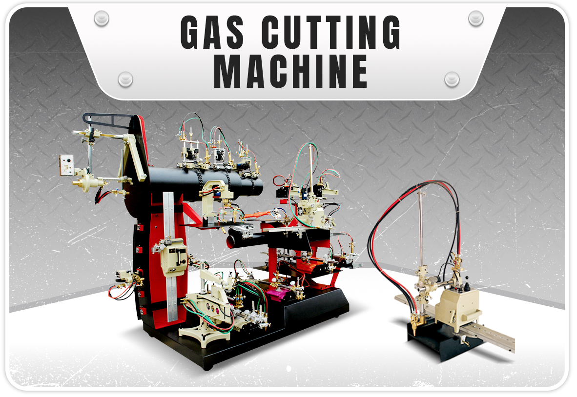 Gas Cutting Machine